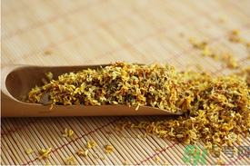 桂花怎么曬干？桂花曬好后可以做什么？